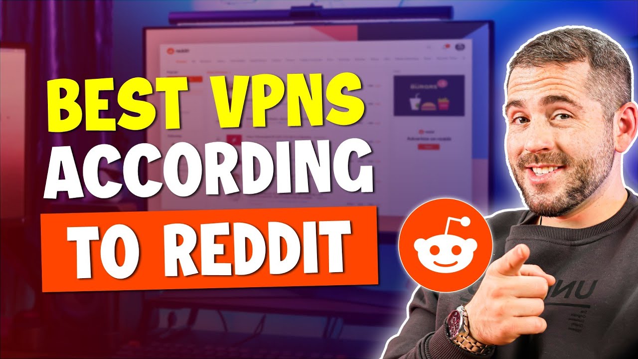 Best Vpn According To Reddit In 2023 Cyberedtechs