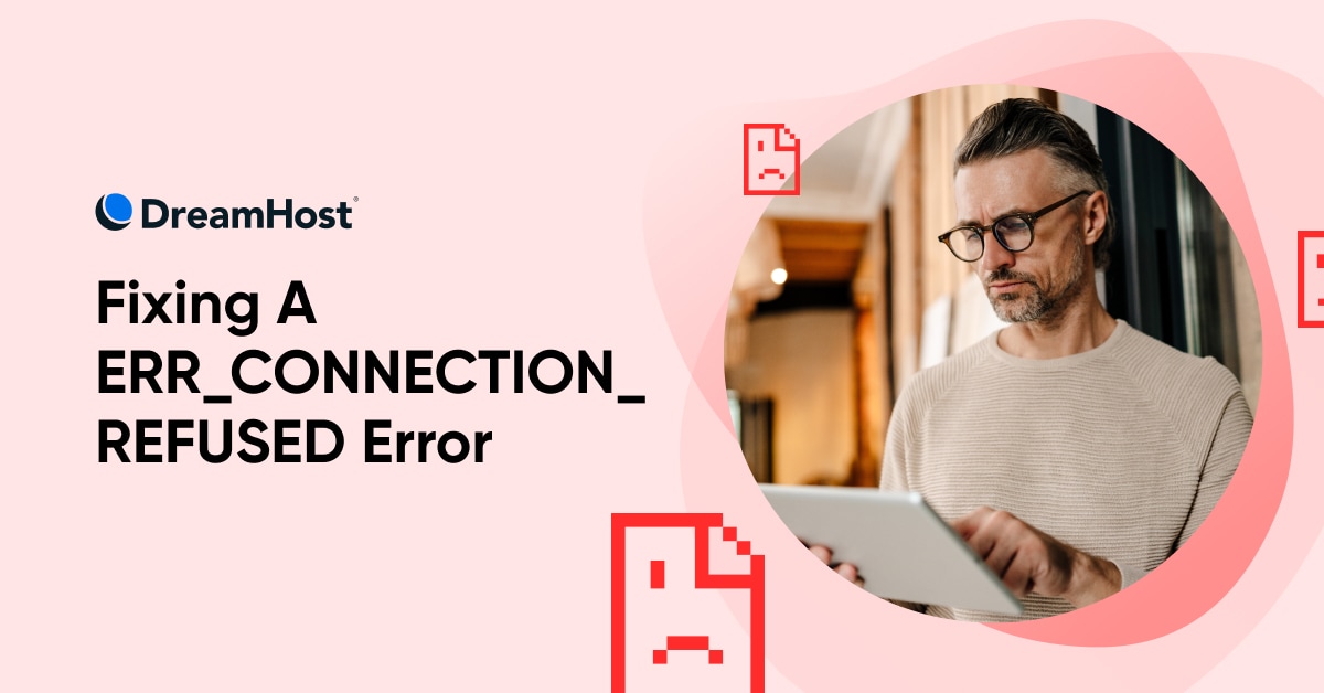 How To Fix "Connection Refused" Error