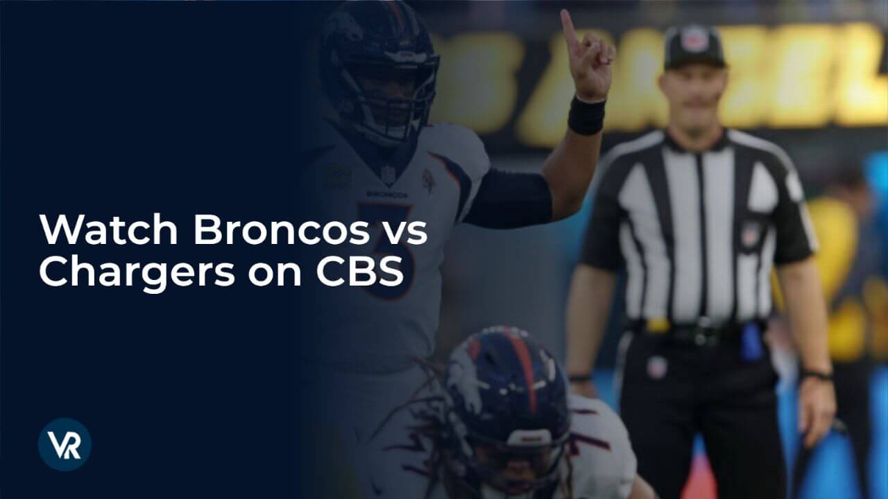 Watch Broncos vs Chargers outside USA on CBS