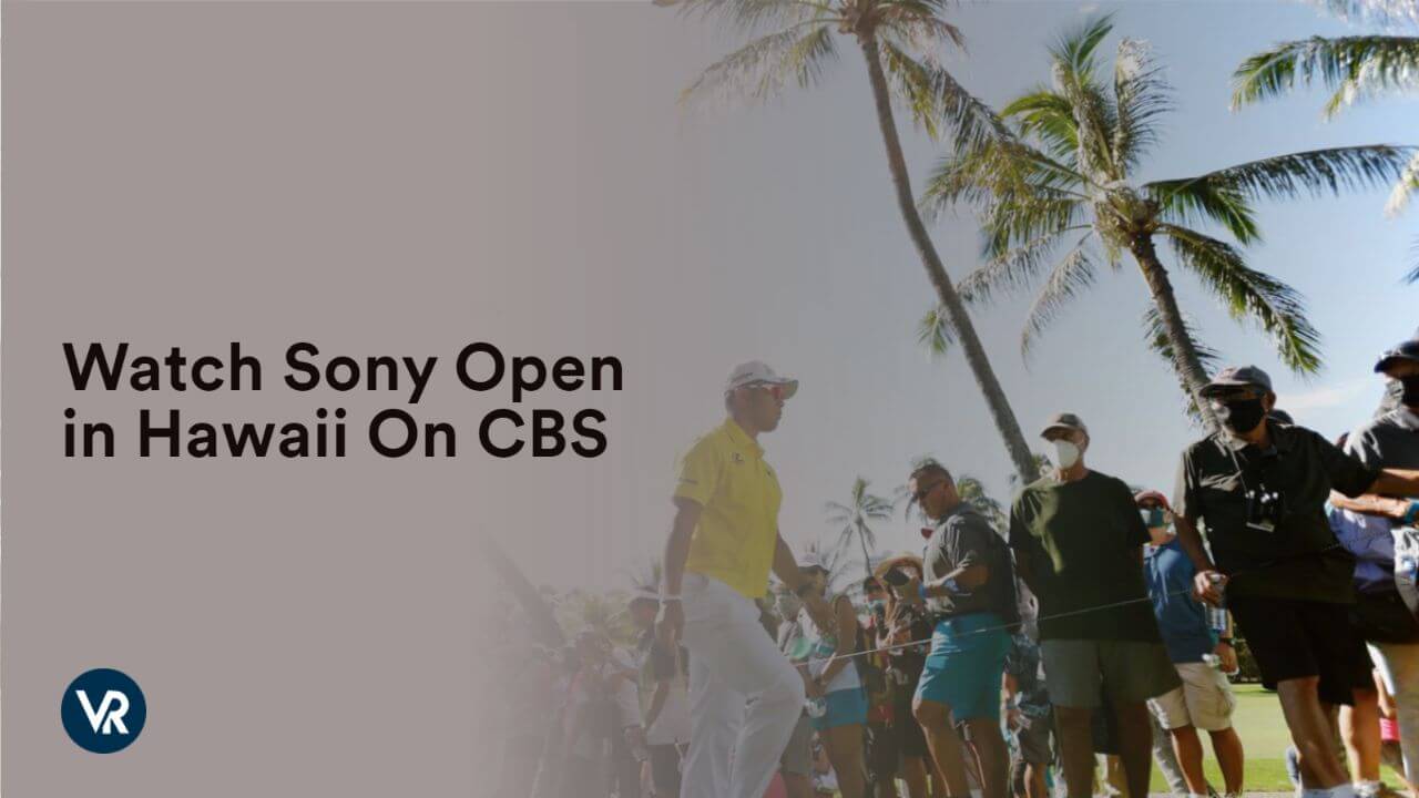 Watch Sony Open in Hawaii Outside USA On CBS