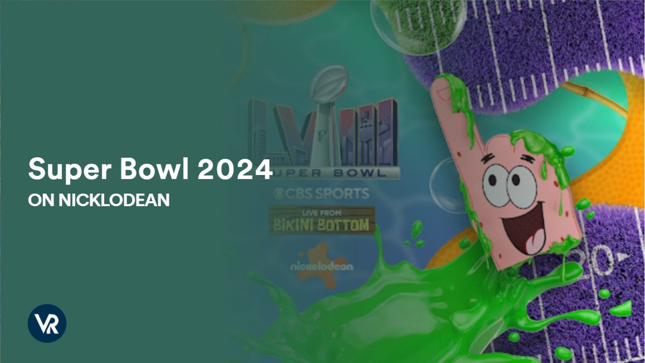 Watch Super Bowl 2024 outside USA on Nickelodeon