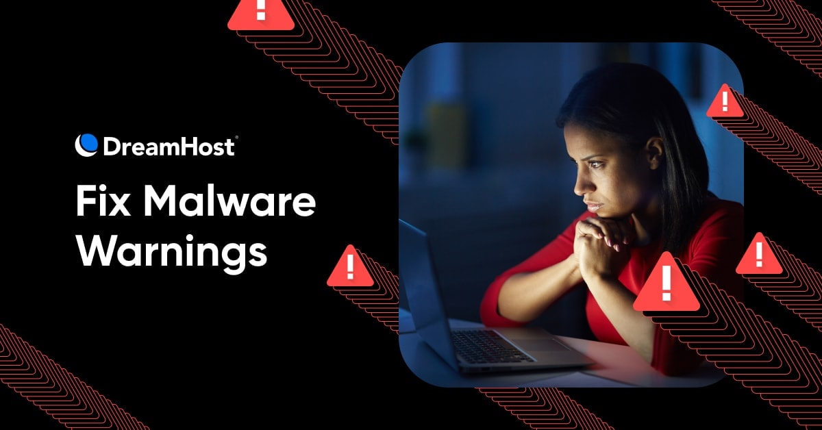 How To Fix “The Site Ahead Contains Malware”