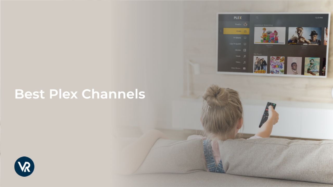 The Best Plex Channels for Streaming in 2024 - CyberedTechs